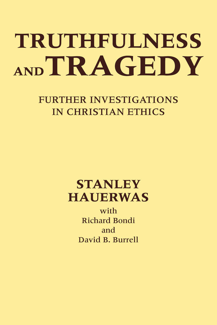 Cover image for Truthfulness and Tragedy ISBN 9780268018320